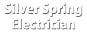 Silver Spring Electrical Contractor